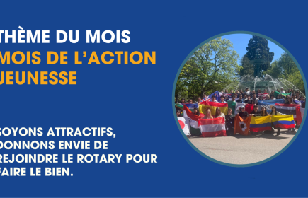 La jeunesse, l’avenir du Rotary